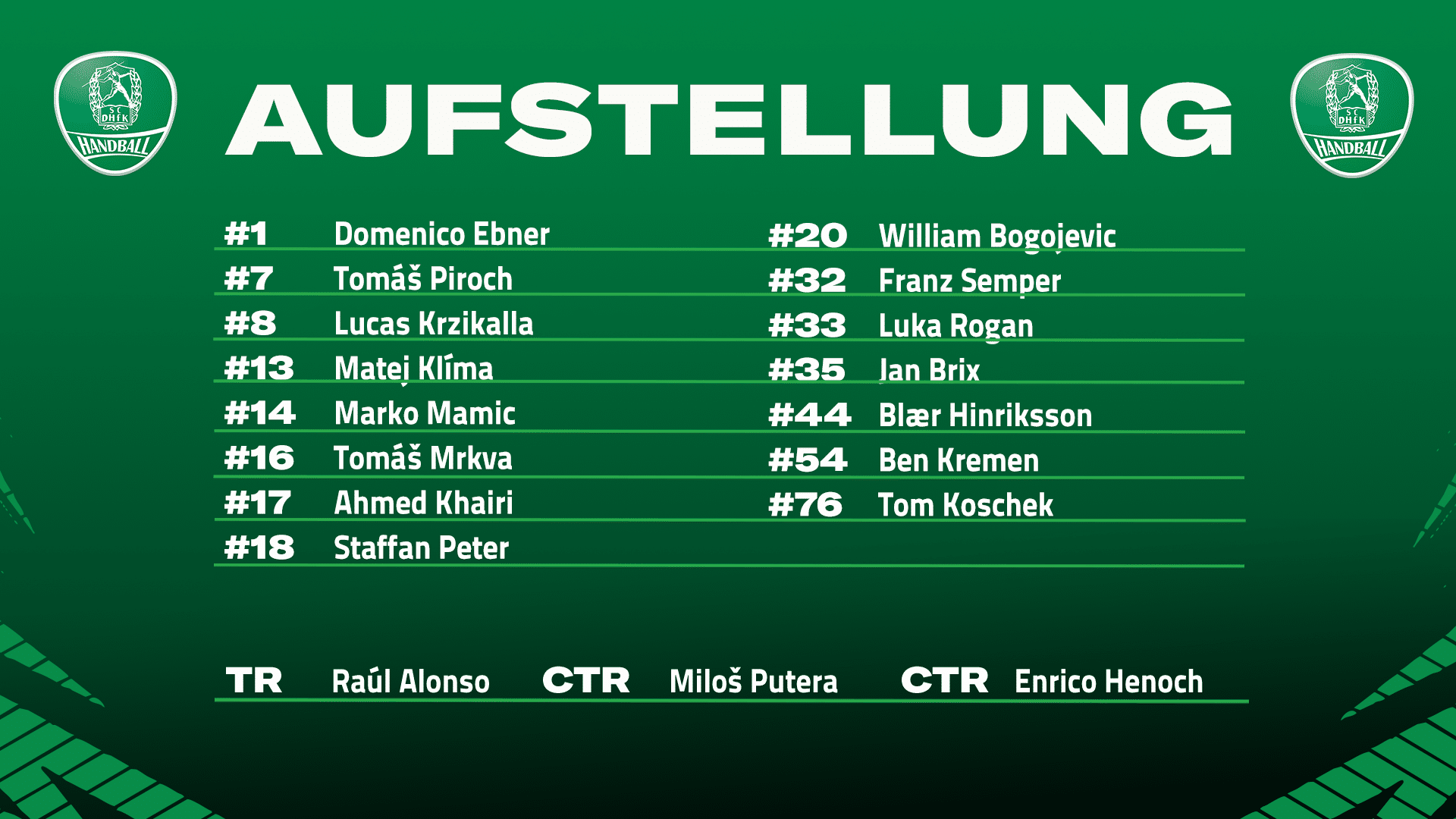 Aufstellung der Heimmannschaft