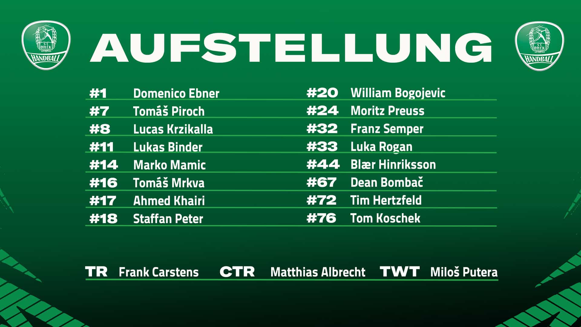 Aufstellung der Heimmannschaft